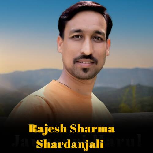 Rajesh Sharma Shardanjali