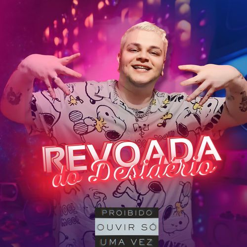 Revoada Do Desidério