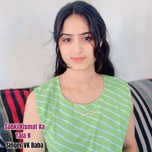 Sabki Kismat Ka Tala N