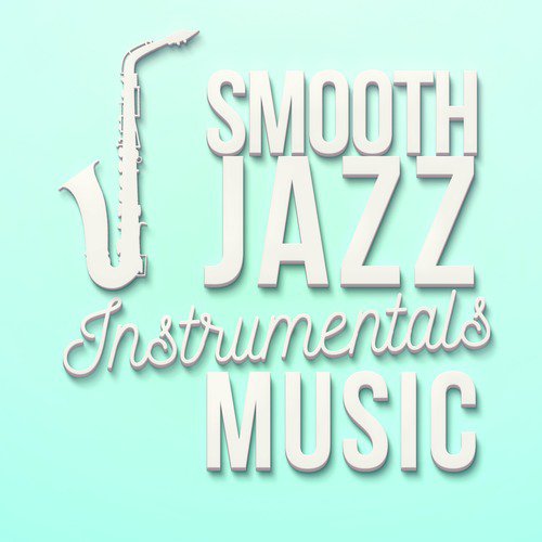 Smooth Jazz Restaurant Music