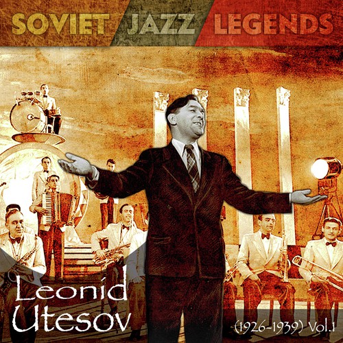 Soviet Jazz Legends, Leoníd Utësov Vol.1