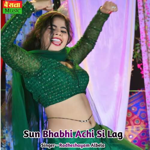 Sun Bhabhi Achi Si Lag