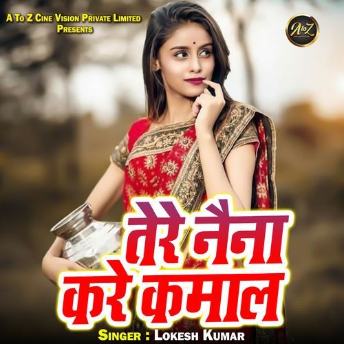 Tere Naina Kare Kamaal
