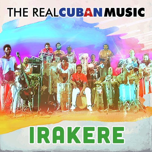 The Real Cuban Music (Remasterizado)