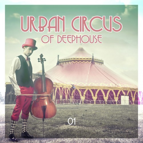 Urban Circus of Deephouse, Vol. 1
