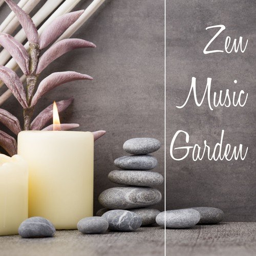 Zen Music Garden - Sounds of Nature for Relax Session