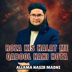 roza kis halat men qabool nhi hota-AR0oeiV,Ang