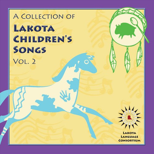 A Collection of Lakota Children's Songs, Vol. 2