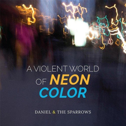 A Violent World of Neon Color