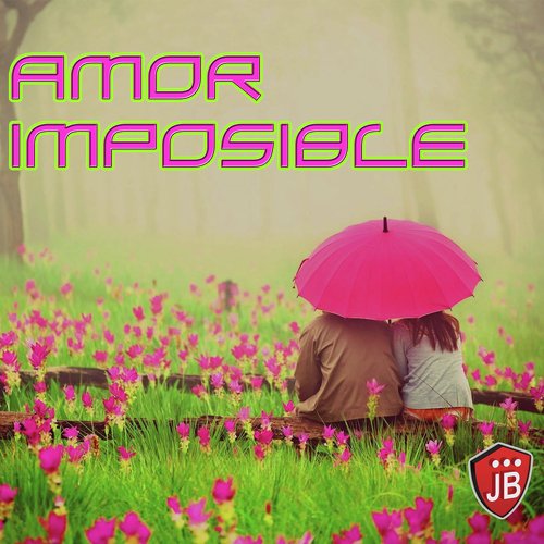 Amor Imposible