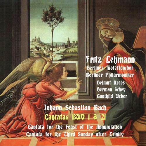 Bach: Cantatas BWV 1 & 21, [1952], Vol. 1