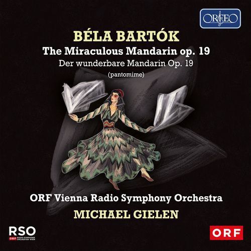 Bartók: The Miraculous Mandarin, Op. 19, Sz. 73 (Live)