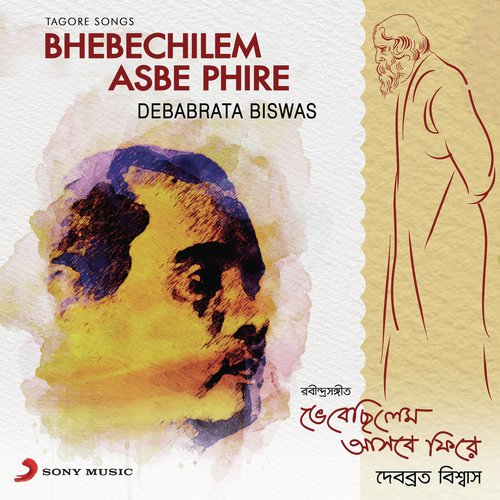 Bhebechilem Asbe Phire (Tagore Songs)