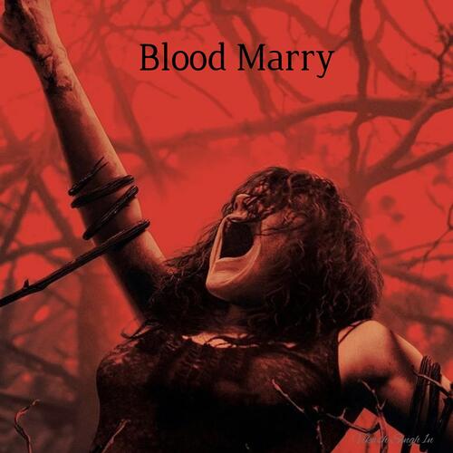 Blood Marry