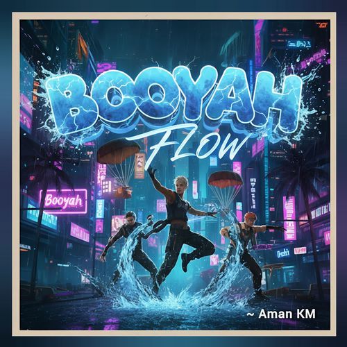 Booyah Flow