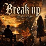 Breakup Dop Dhillon artwork