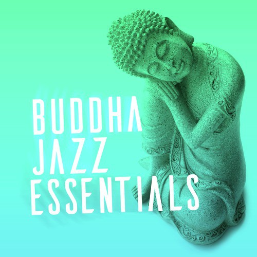 Buddha Jazz Essentials_poster_image