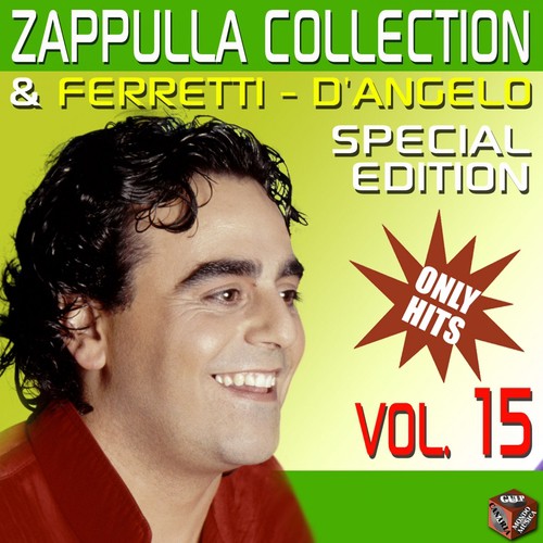 Carmelo Zappulla, Ferretti & D'Angelo Collection, Vol. 15