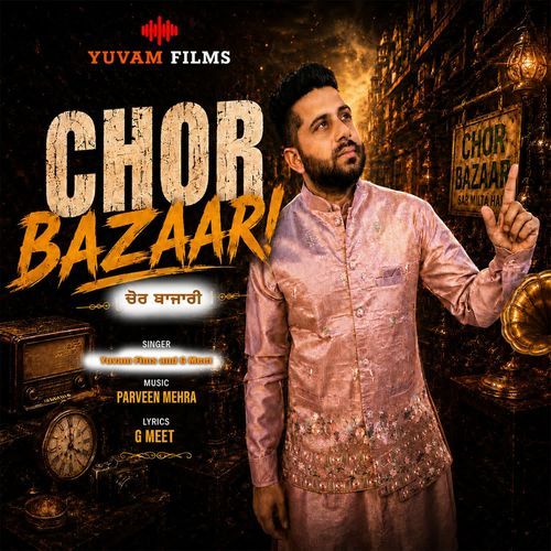 Chor Bazaari