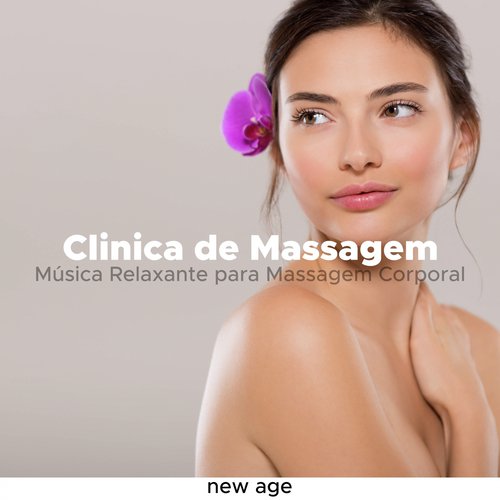 Clinica de Massagem: Música Relaxante para Massagem Corporal, Morumbi, Desportiva,Terapeutica