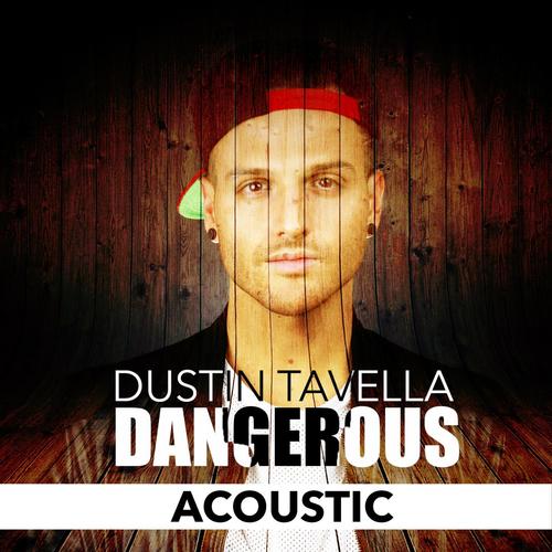 Dangerous (Acoustic Version)