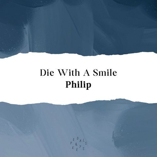 Die With A Smile (Piano Version)