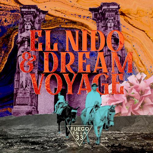 El Nido &amp; Dream Voyage en Fuego en la 33_poster_image