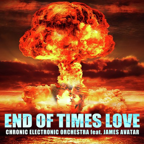 End of Times Love feat. James Avatar
