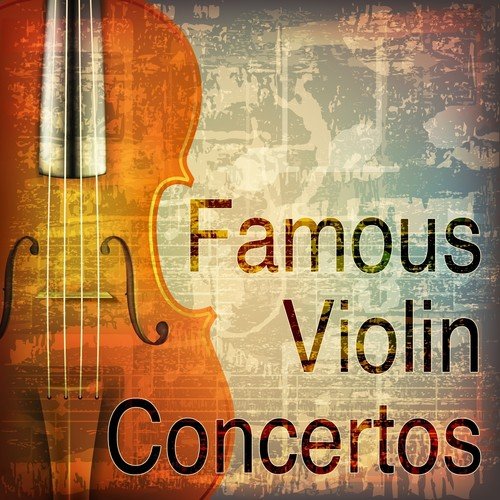 Famous Violin Concertos
