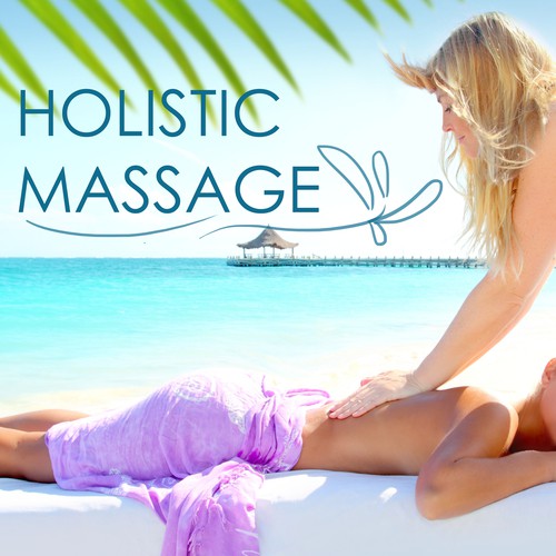 Holistic Massage - Ayurvedic Music, Background Songs for Shiatsu & Cervical Massages
