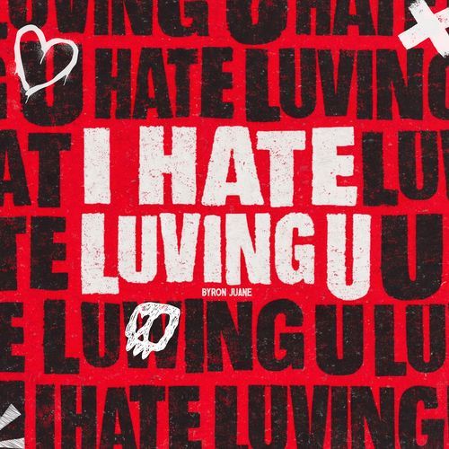 I Hate Luving U