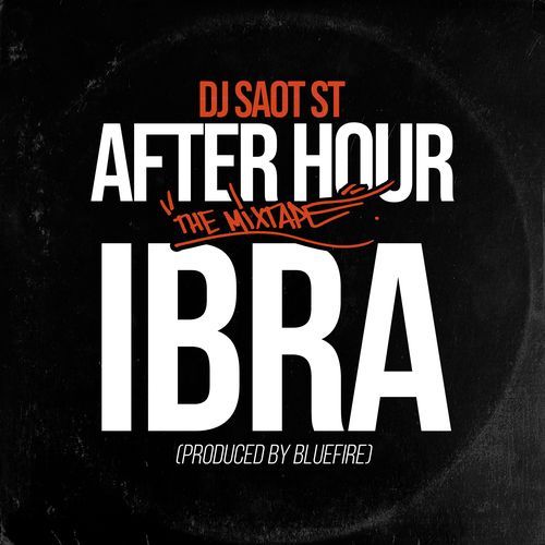 IBRA AFTER HOUR THE MIXTAPE_poster_image