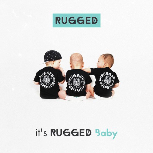 It's RUGGED Baby_poster_image