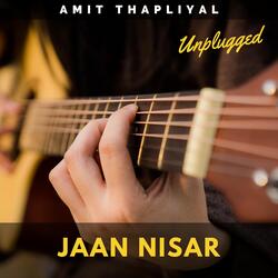 Jaan Nisar (Unplugged)