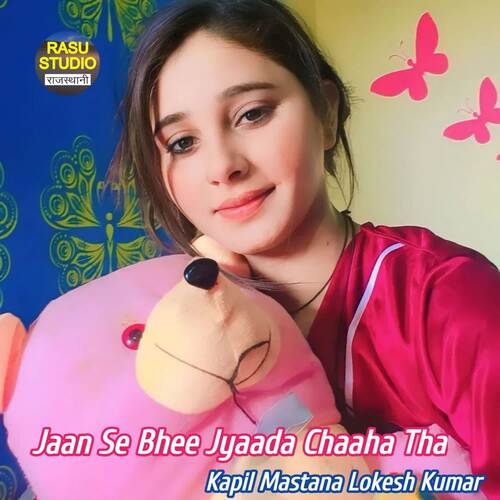 Jaan Se Bhee Jyaada Chaaha Tha