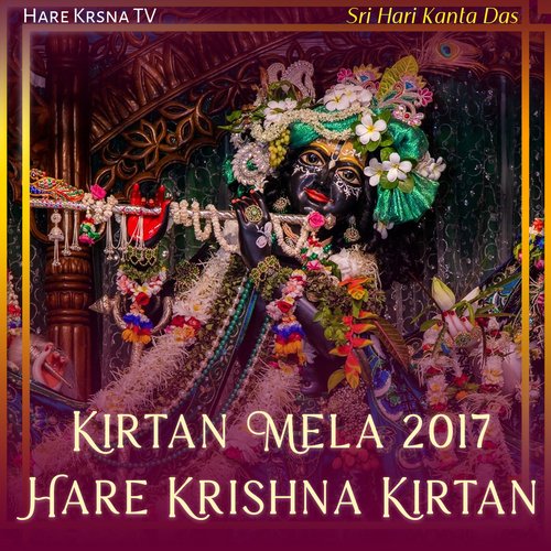 Kirtan Mela 2017 Hare Krishna Kirtan (Live)