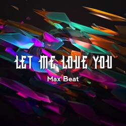 Let Me Love You-JB4dVAdiXkE