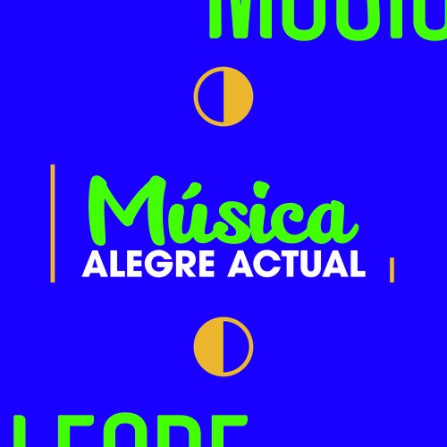 Música Alegre Actual