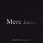 MERE JAAN