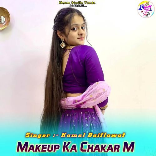 Makeup Ka Chakar M