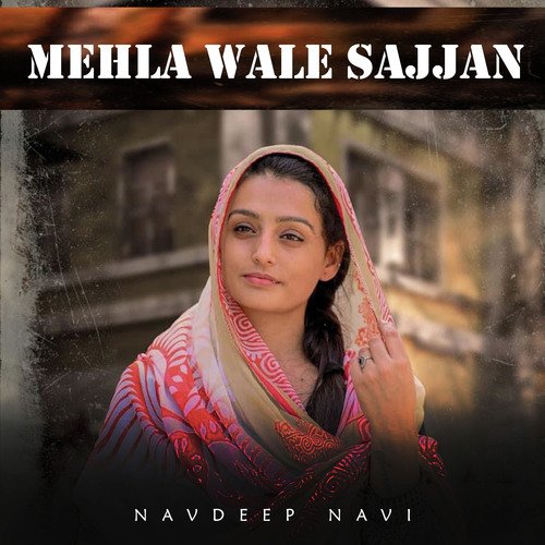 Mehla Wale Sajjan