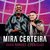 Mira Certeira (Ao Vivo)