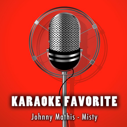 Misty (Karaoke Version) [Originally Performed By Johnny Mathis]