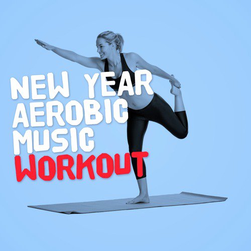 New Year Aerobic Music Workout_poster_image