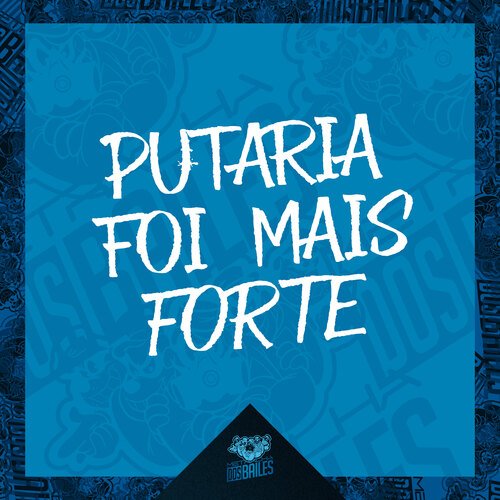 PUTARIA FOI MAIS FORTE