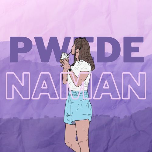 Pwede Naman