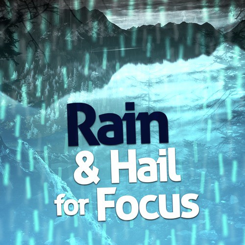 Rain & Hail for Focus