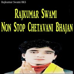 Rajkumar Swami Non Stop Chetavani Bhajan-Gy4kAT5KAQc