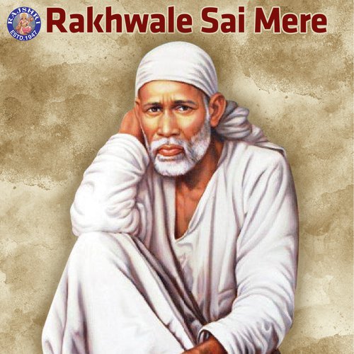 Rakhwale Sai Mere