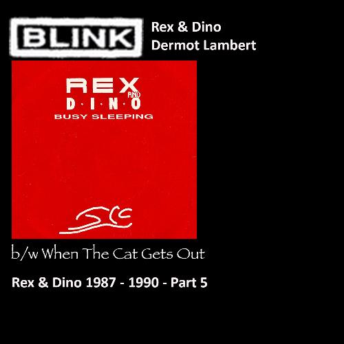 Rex &amp; Dino 1987 - 1990 - Pt. 5_poster_image